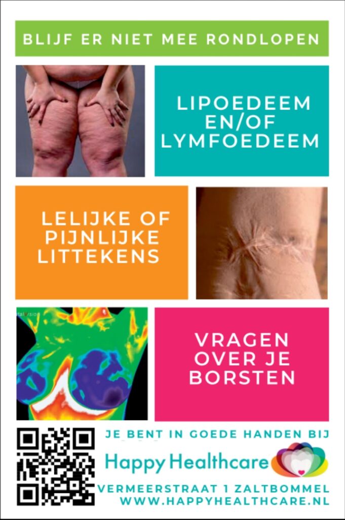 je bent in goede handen bij happy healthcare lipoedeem en/of lymfeoedeem littekens vragen over je borsten